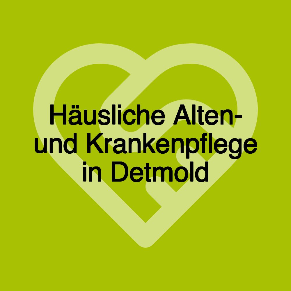 Häusliche Alten- und Krankenpflege in Detmold