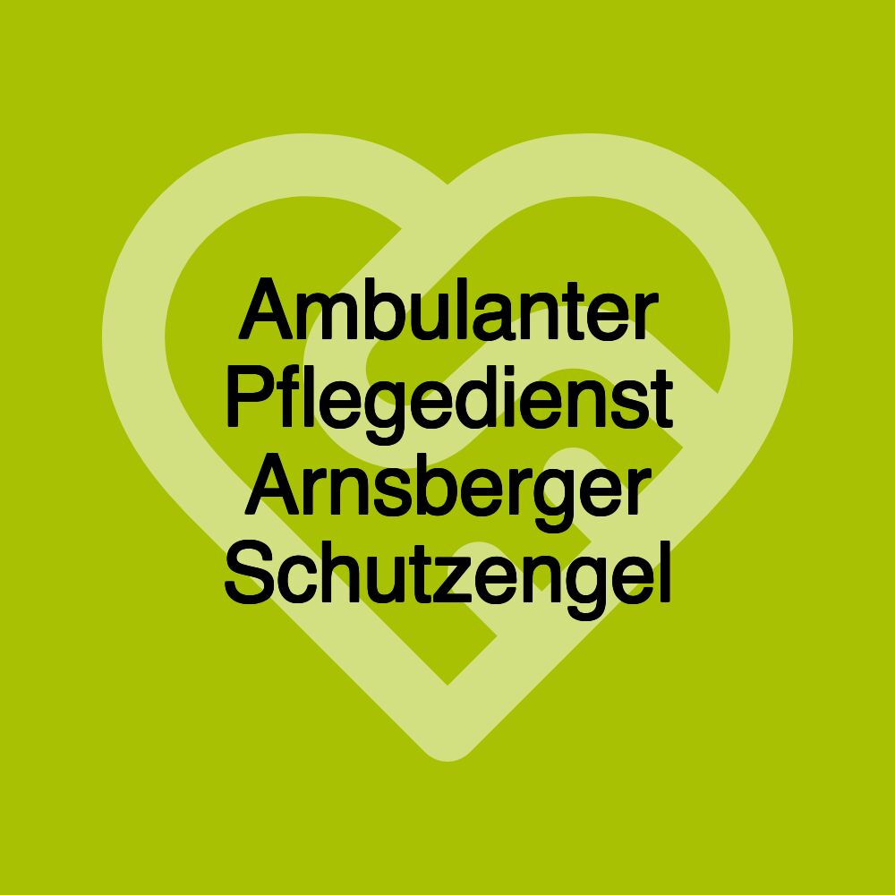 Ambulanter Pflegedienst Arnsberger Schutzengel