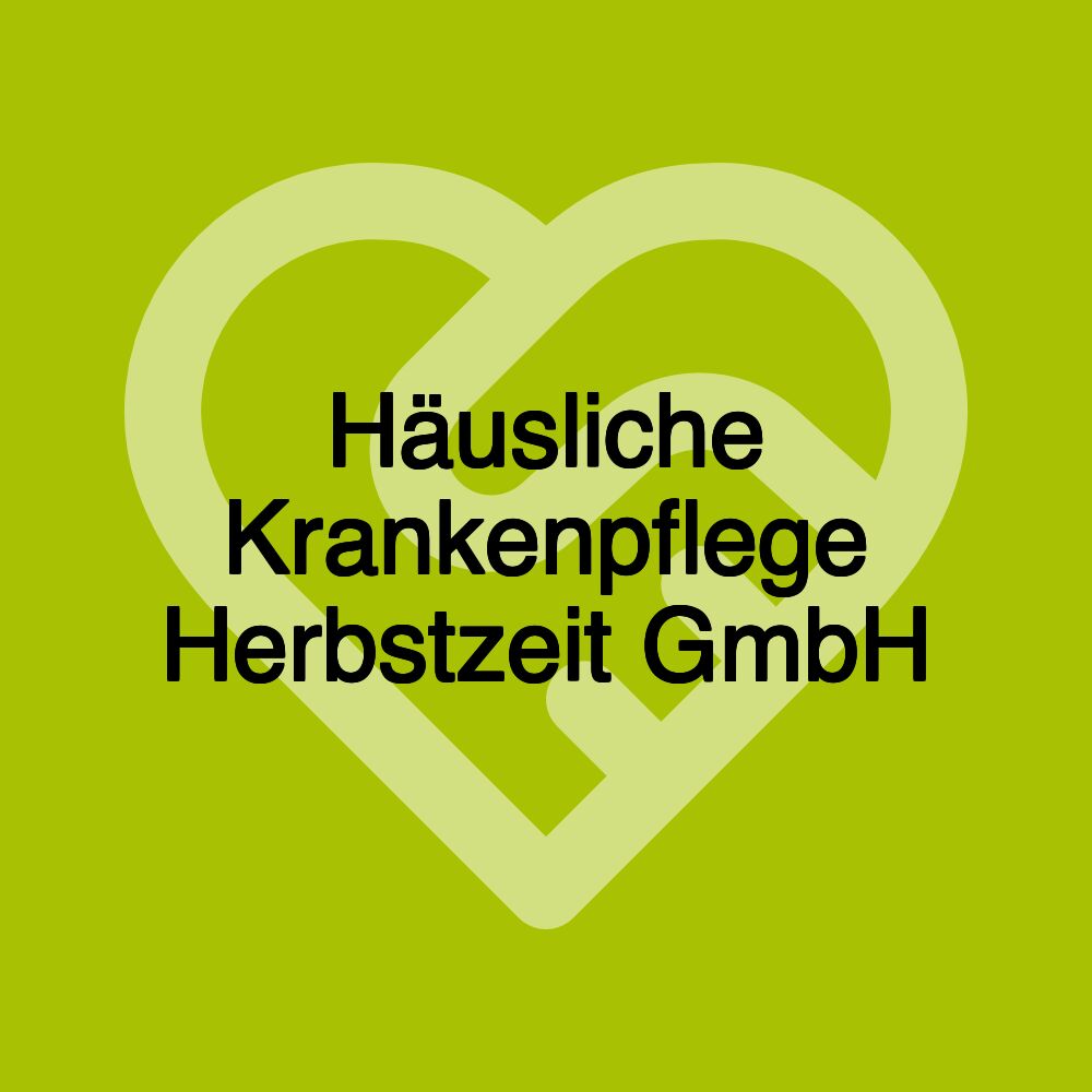 Häusliche Krankenpflege Herbstzeit GmbH