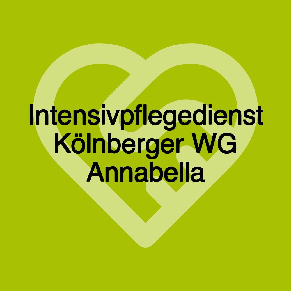 Intensivpflegedienst Kölnberger WG Annabella