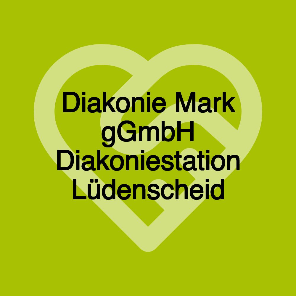 Diakonie Mark gGmbH Diakoniestation Lüdenscheid