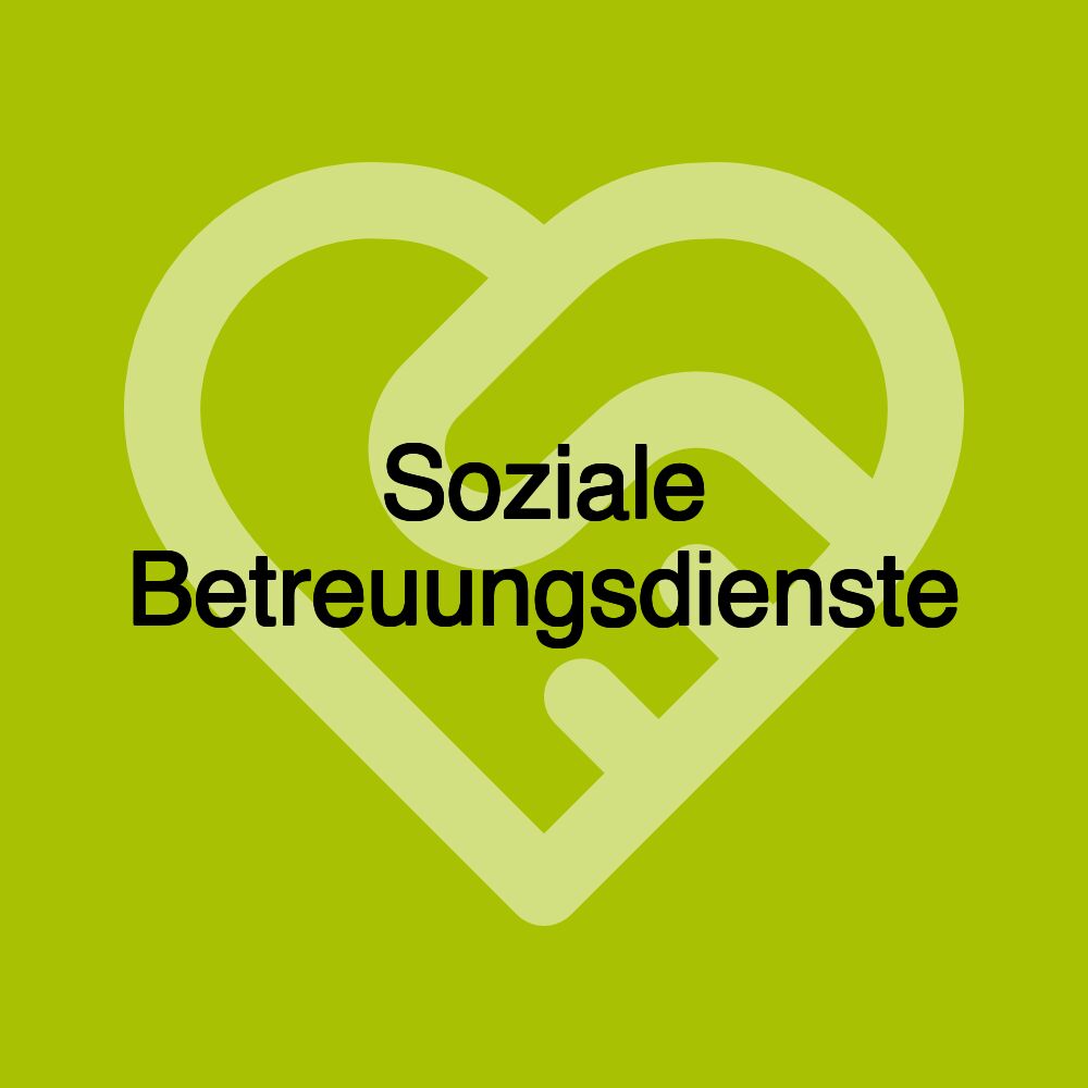 Soziale Betreuungsdienste