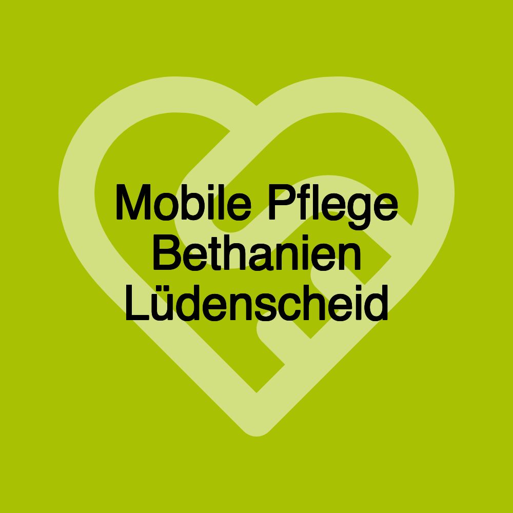 Mobile Pflege Bethanien Lüdenscheid