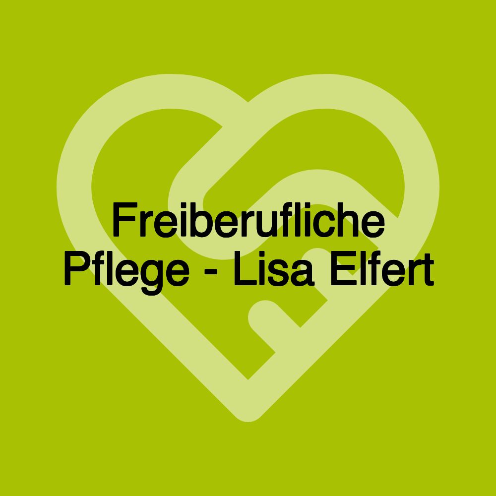 Freiberufliche Pflege - Lisa Elfert