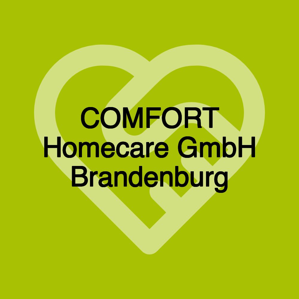 COMFORT Homecare GmbH Brandenburg