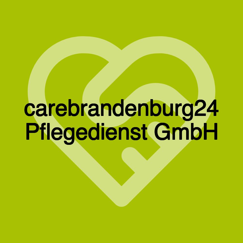 carebrandenburg24 Pflegedienst GmbH