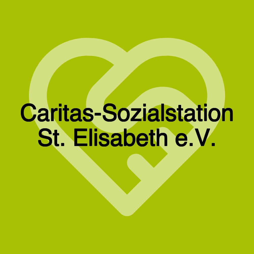 Caritas-Sozialstation St. Elisabeth e.V.