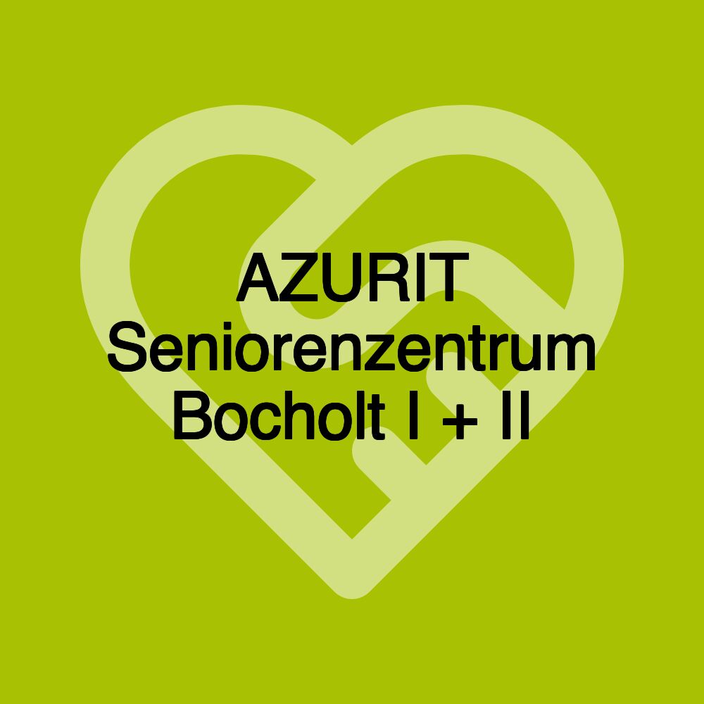 AZURIT Seniorenzentrum Bocholt I + II