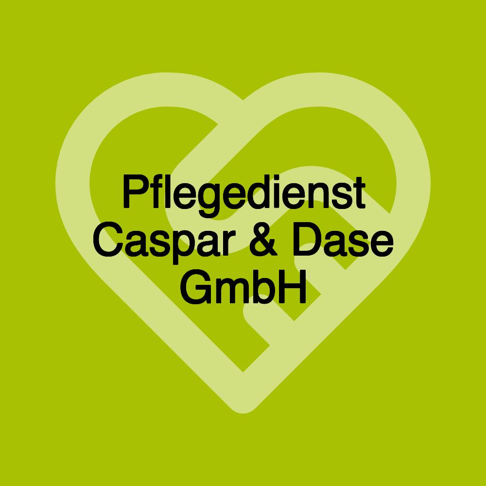 Pflegedienst Caspar & Dase GmbH