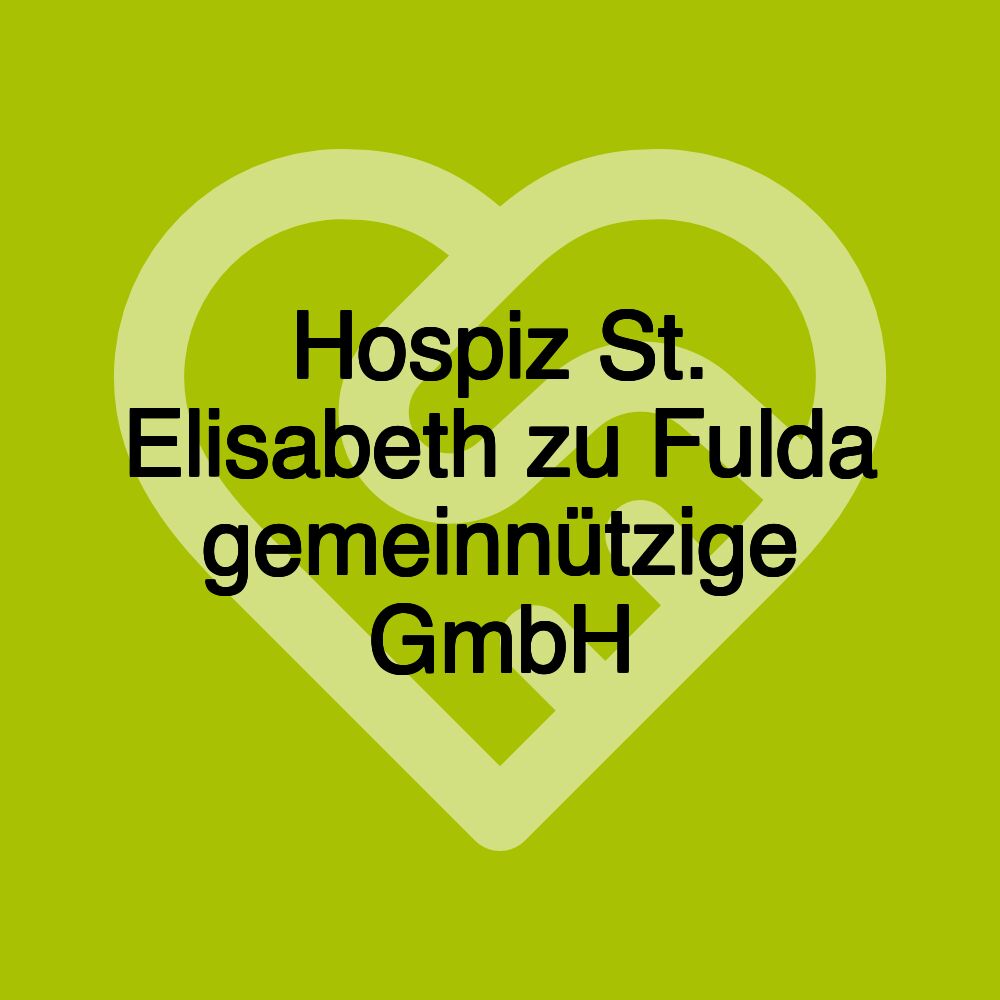 Hospiz St. Elisabeth zu Fulda gemeinnützige GmbH