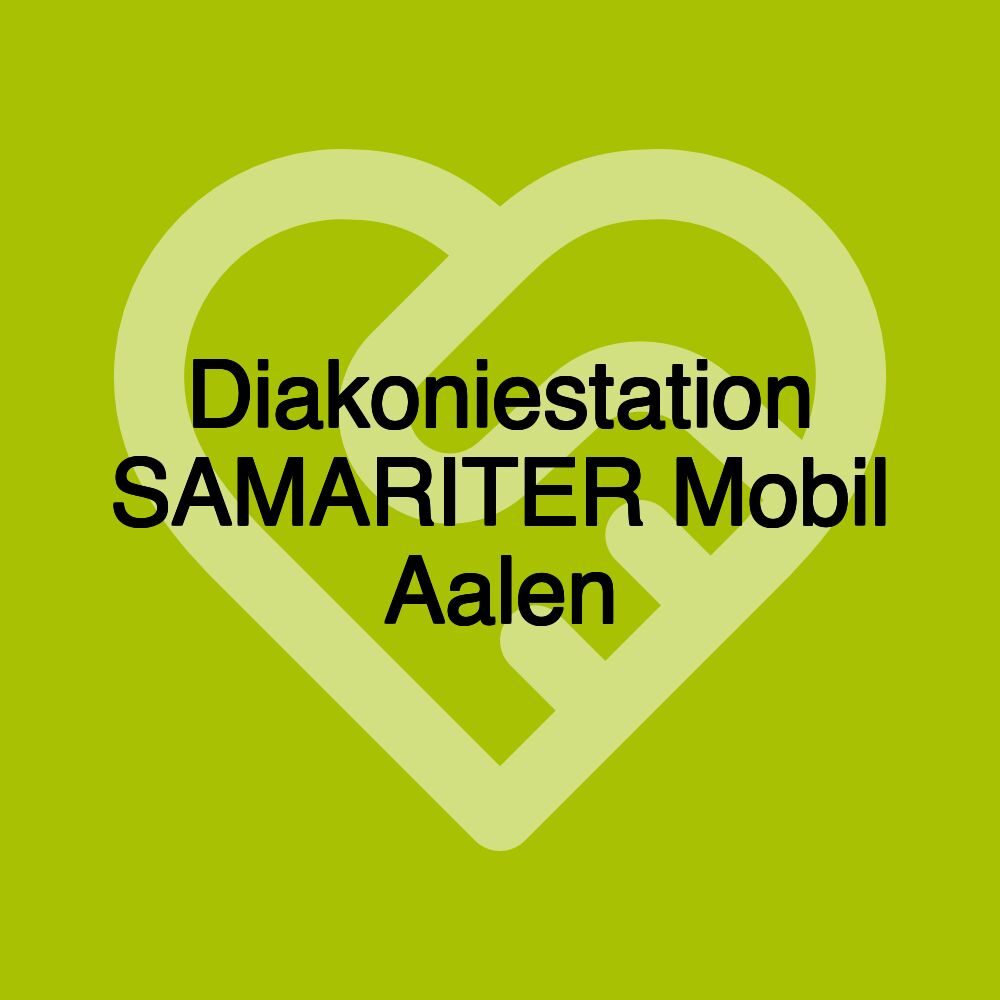 Diakoniestation SAMARITER Mobil Aalen