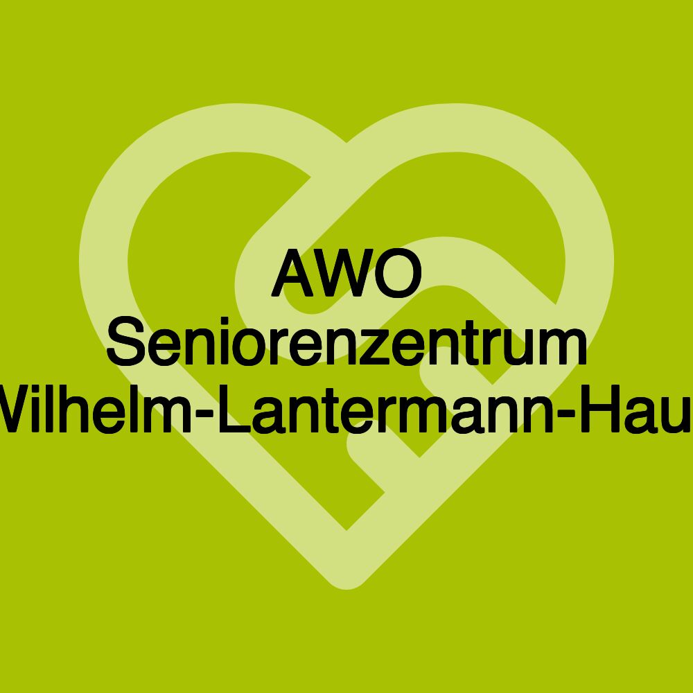 AWO Seniorenzentrum Wilhelm-Lantermann-Haus