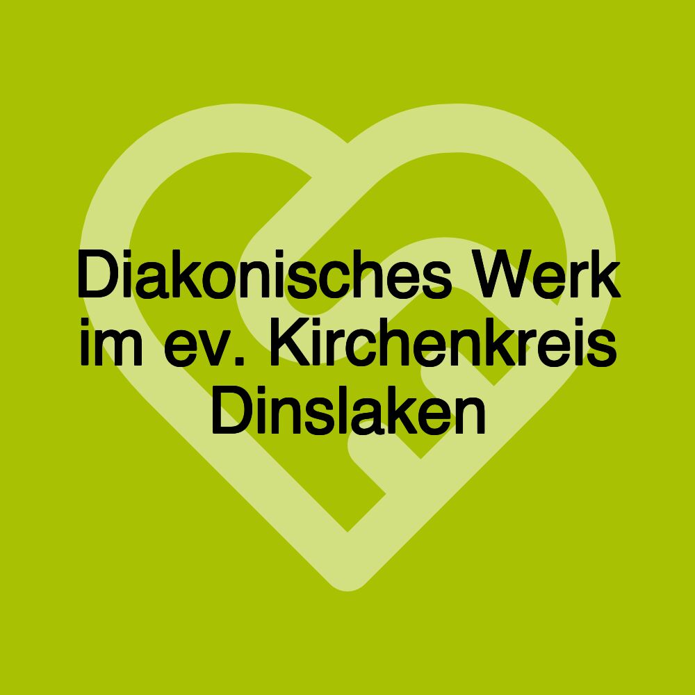 Diakonisches Werk im ev. Kirchenkreis Dinslaken