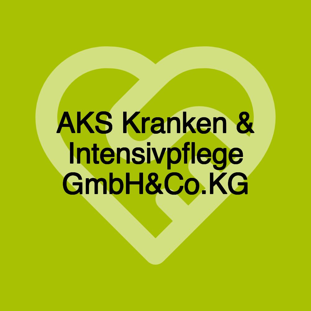 AKS Kranken & Intensivpflege GmbH&Co.KG