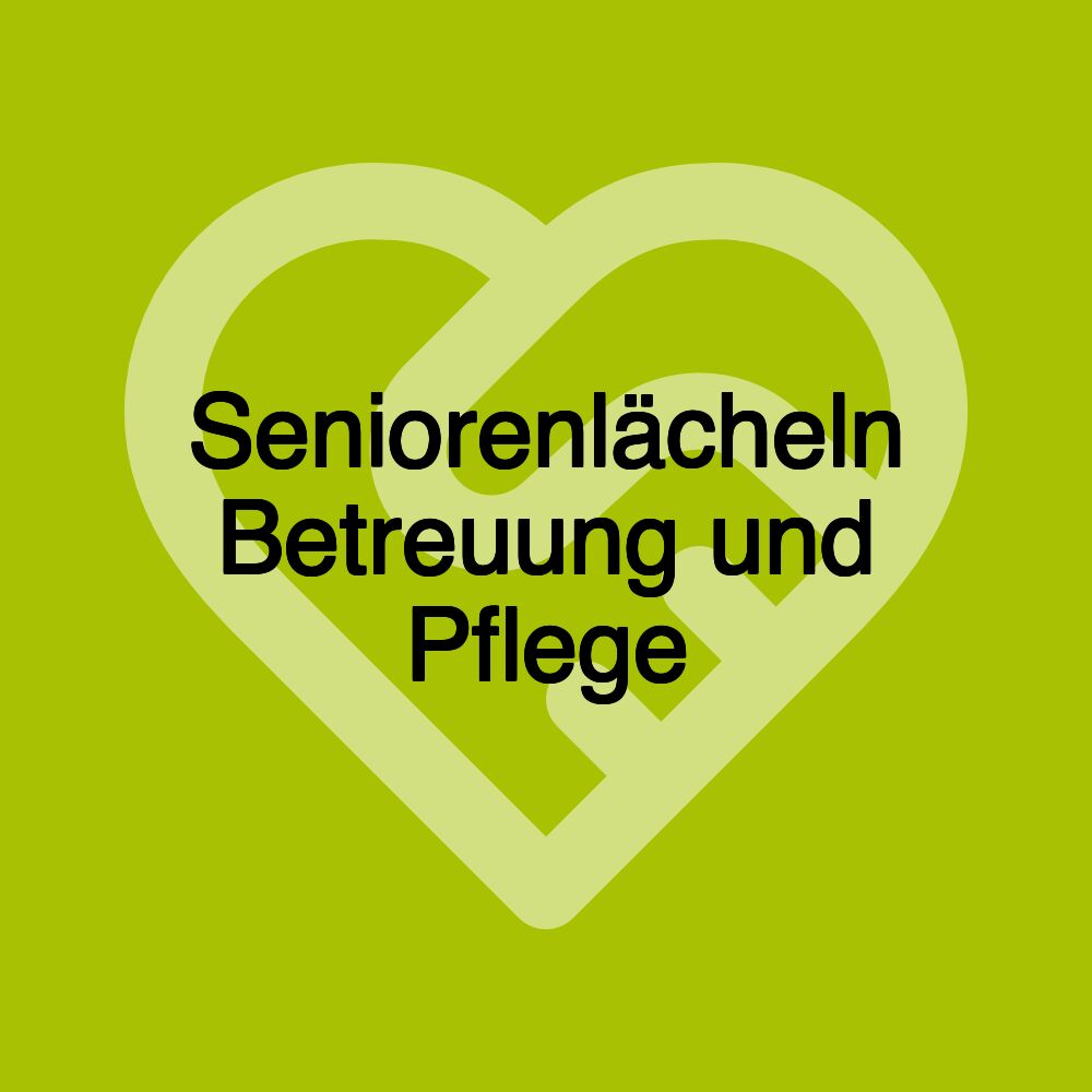 Seniorenlächeln Betreuung und Pflege