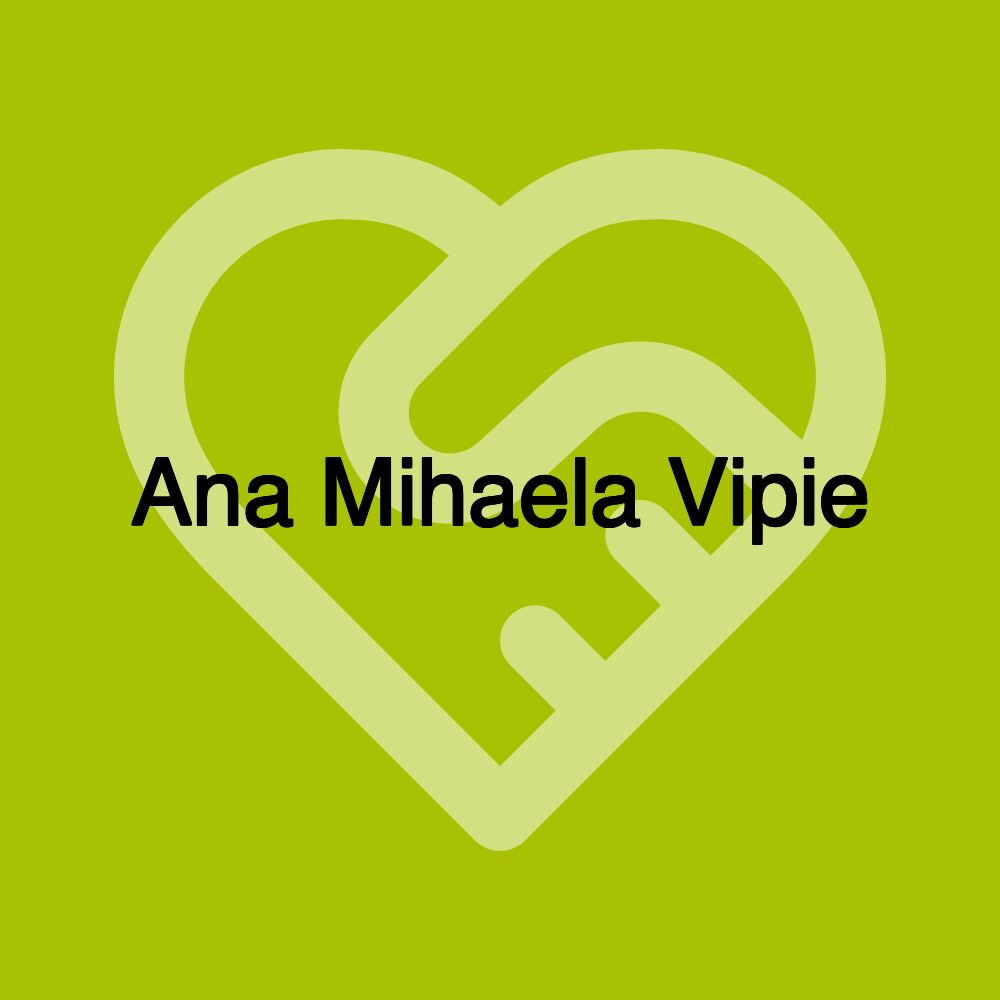 Ana Mihaela Vipie