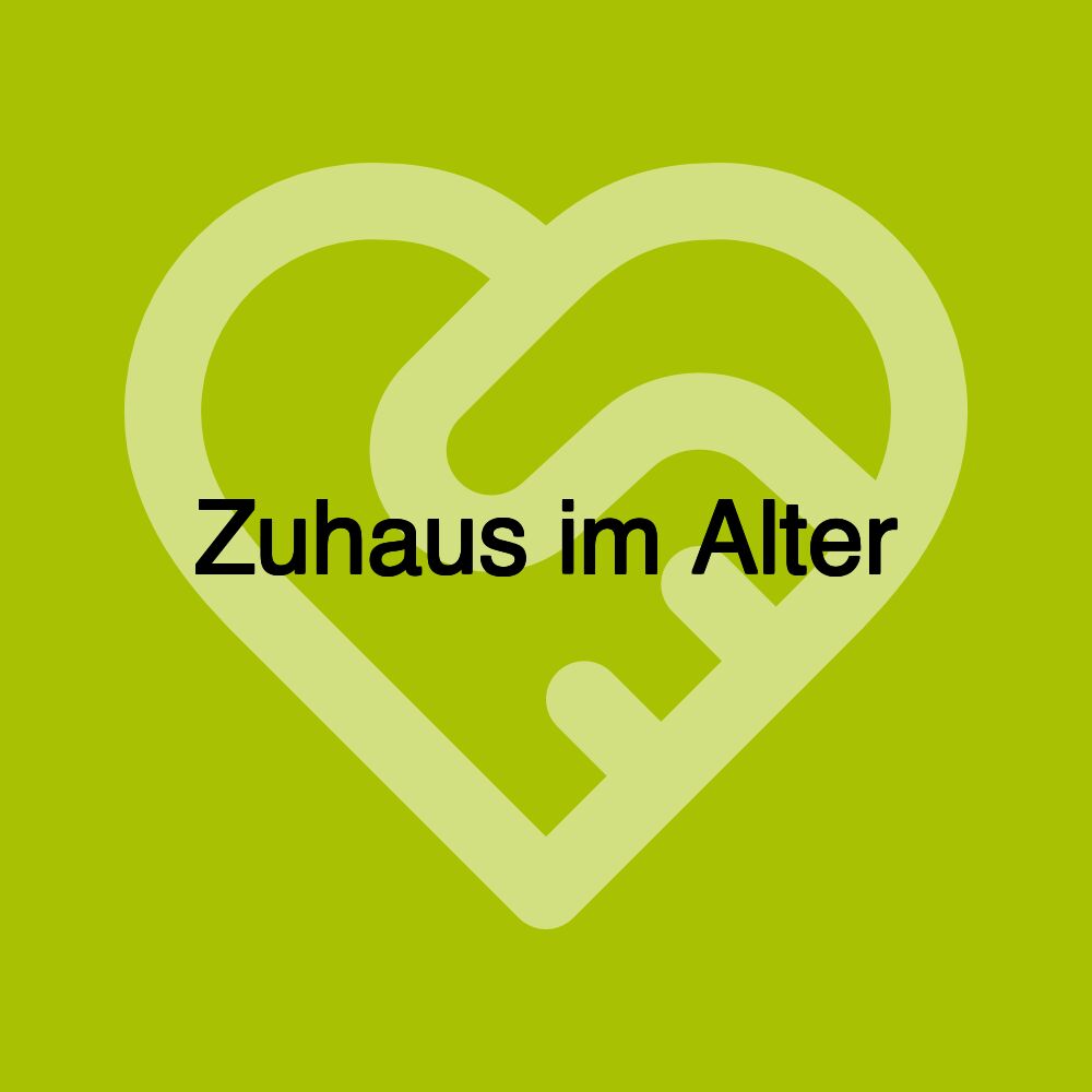 Zuhaus im Alter