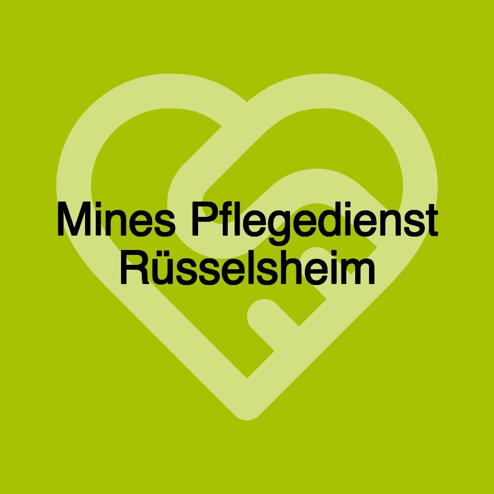 Mines Pflegedienst Rüsselsheim