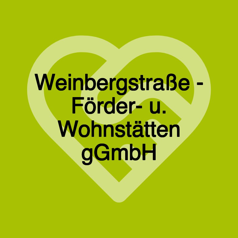 Weinbergstraße - Förder- u. Wohnstätten gGmbH