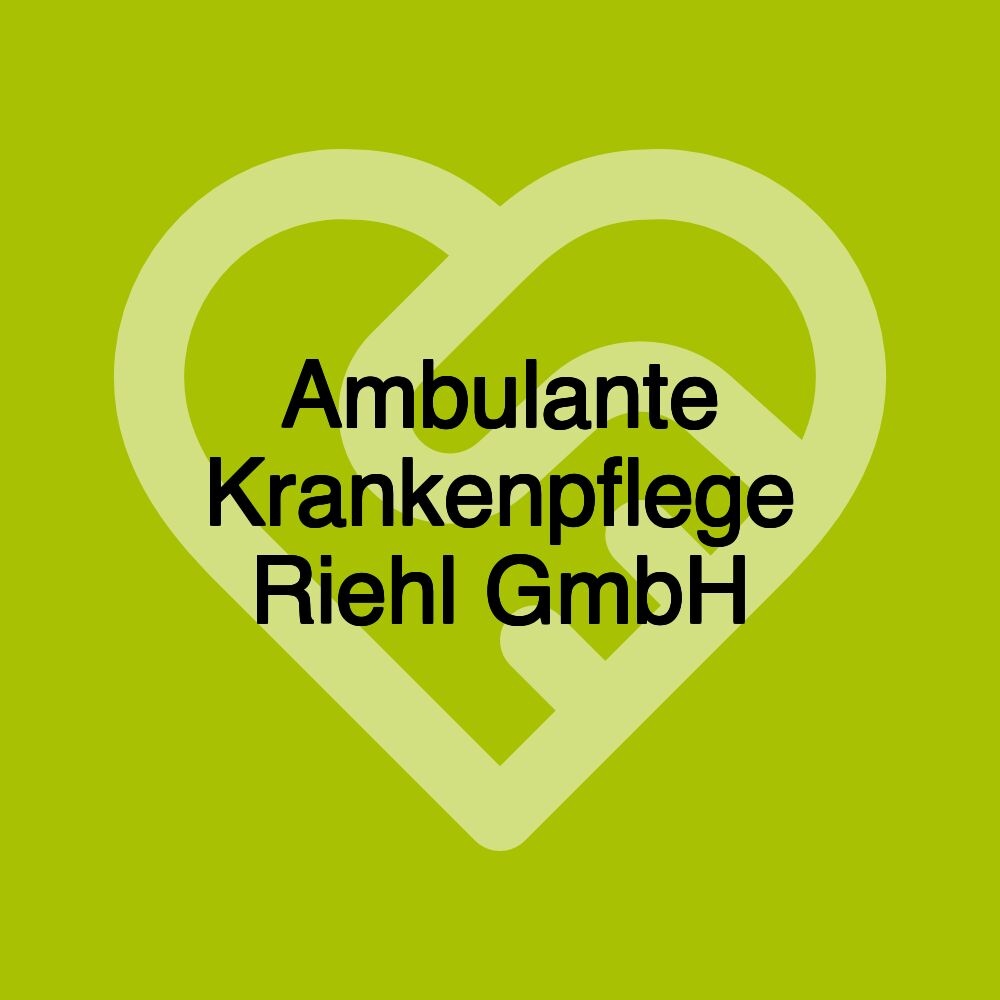 Ambulante Krankenpflege Riehl GmbH