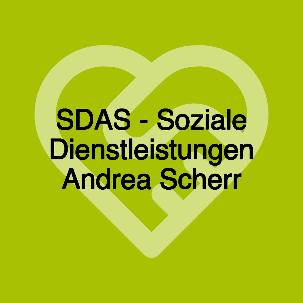 SDAS - Soziale Dienstleistungen Andrea Scherr