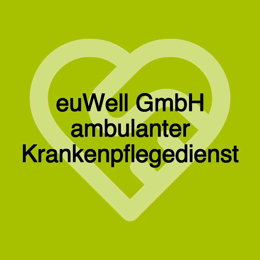 euWell GmbH ambulanter Krankenpflegedienst