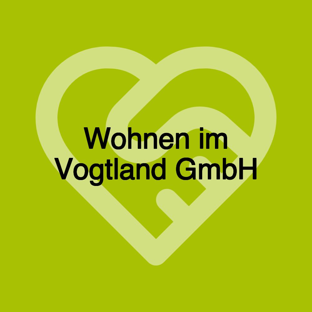 Wohnen im Vogtland GmbH