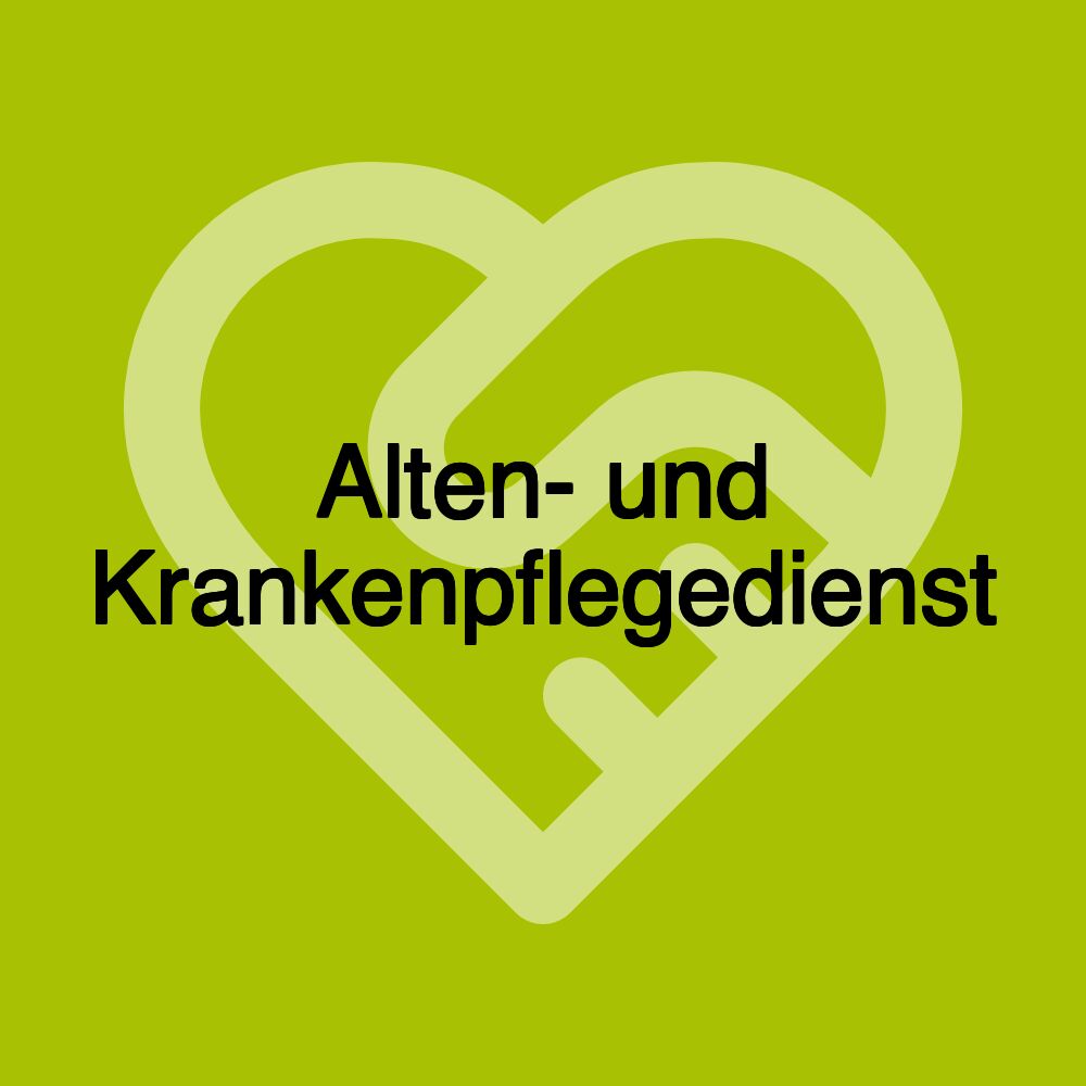 Alten- und Krankenpflegedienst