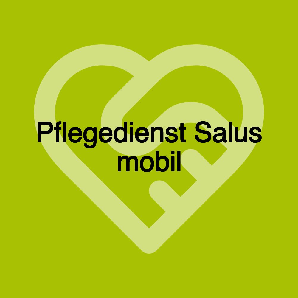 Pflegedienst Salus mobil