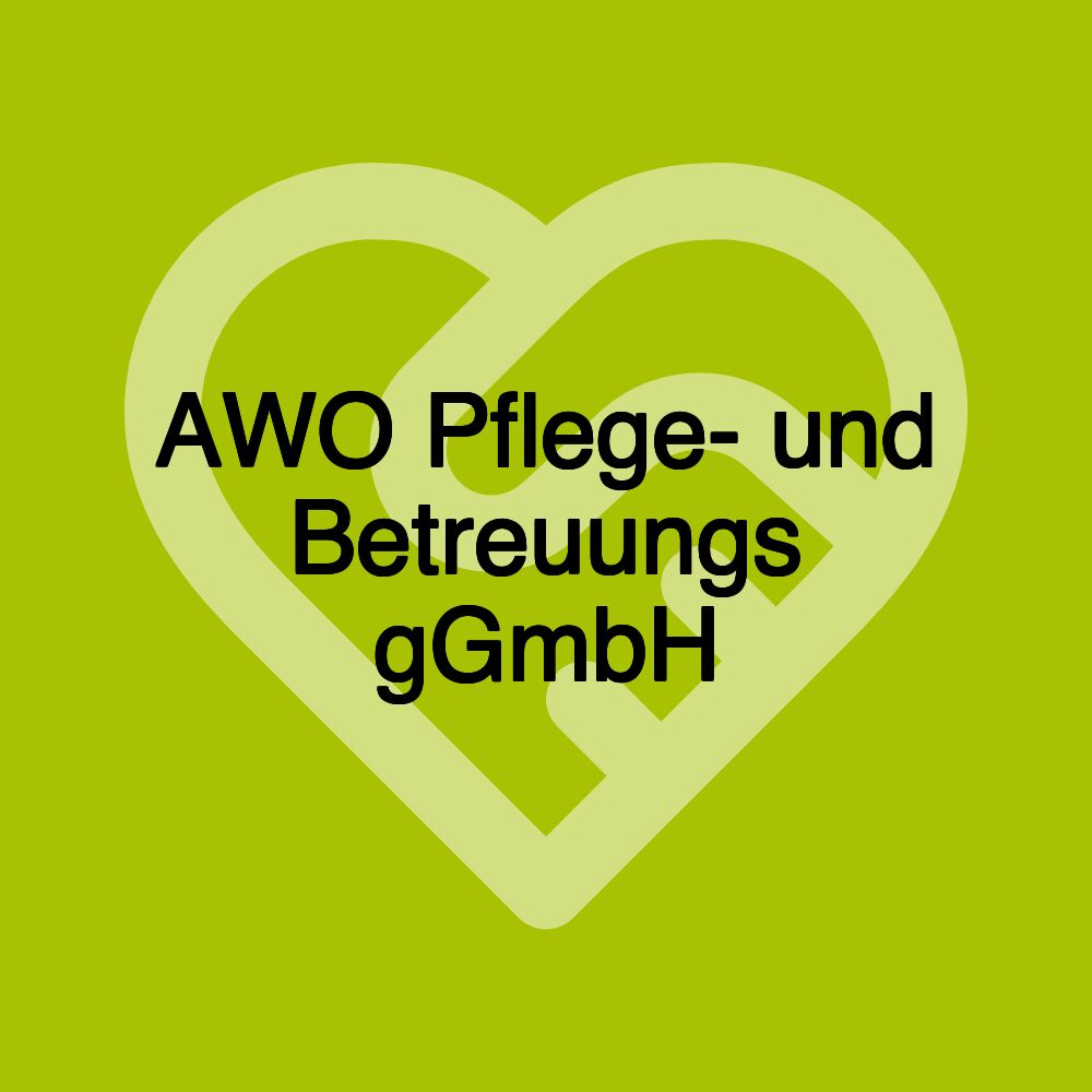 AWO Pflege- und Betreuungs gGmbH