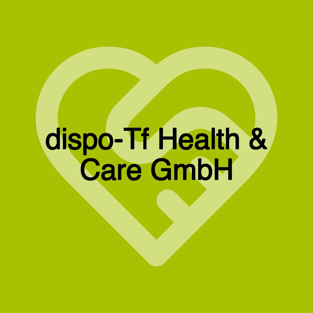 dispo-Tf Health & Care GmbH