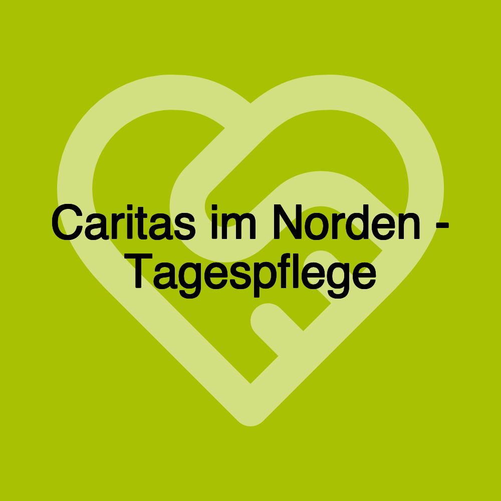 Caritas im Norden - Tagespflege