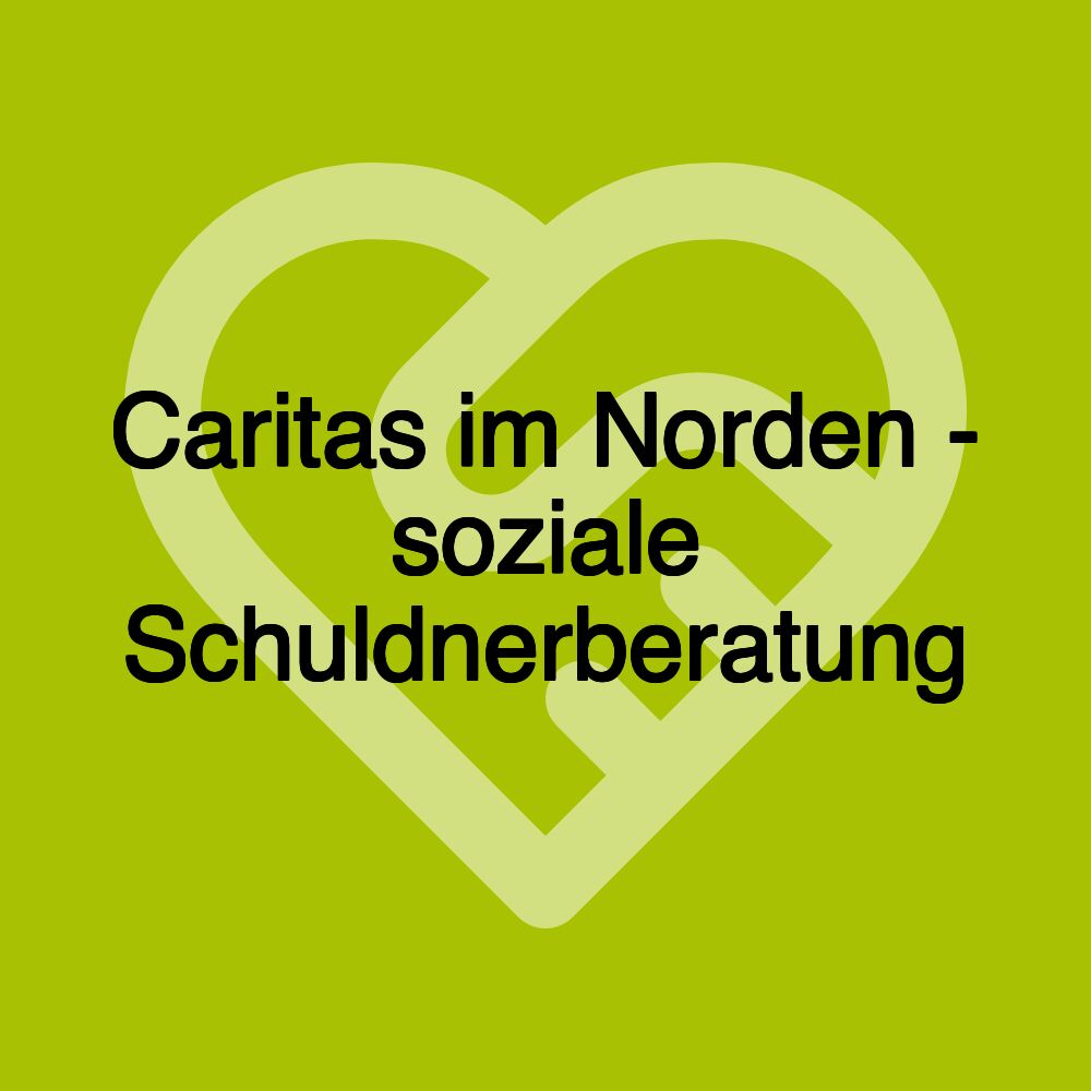 Caritas im Norden - soziale Schuldnerberatung