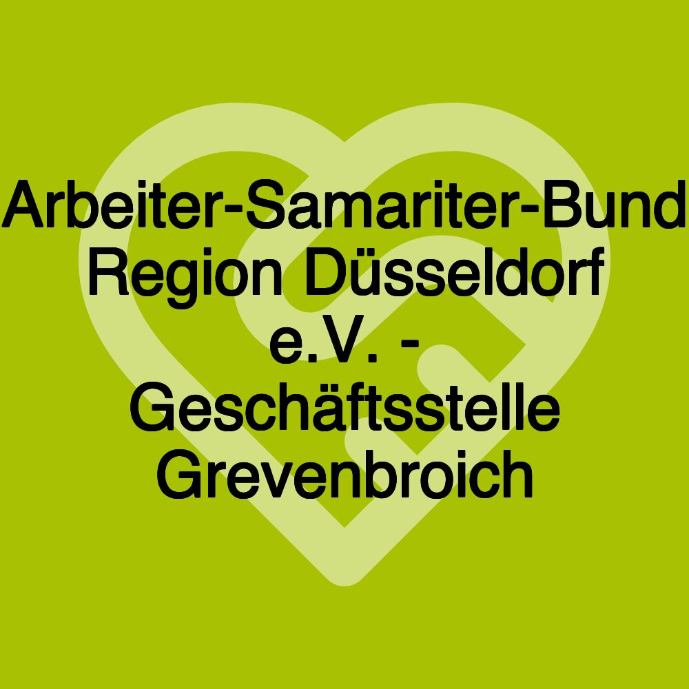 Arbeiter-Samariter-Bund Region Düsseldorf e.V. - Geschäftsstelle Grevenbroich