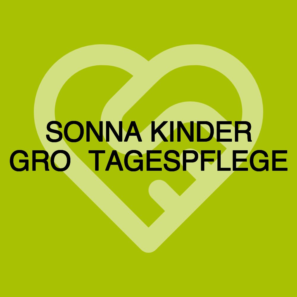 SONNA KINDER GROẞTAGESPFLEGE