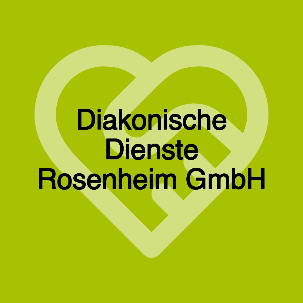 Diakonische Dienste Rosenheim GmbH