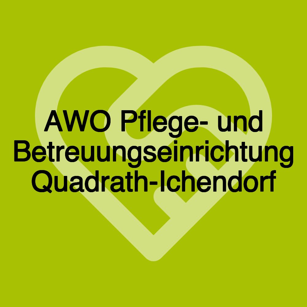 AWO Pflege- und Betreuungseinrichtung Quadrath-Ichendorf