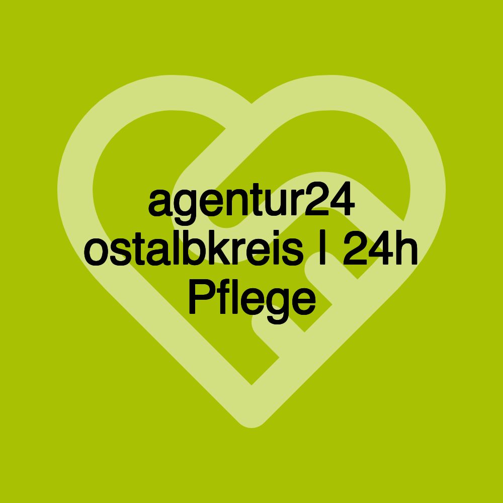 agentur24 ostalbkreis | 24h Pflege