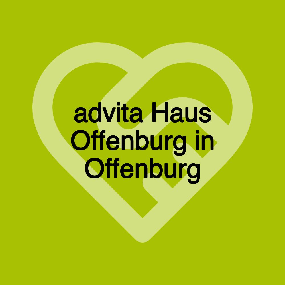 advita Haus Offenburg in Offenburg