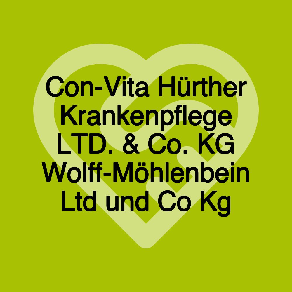 Con-Vita Hürther Krankenpflege LTD. & Co. KG Wolff-Möhlenbein Ltd und Co Kg