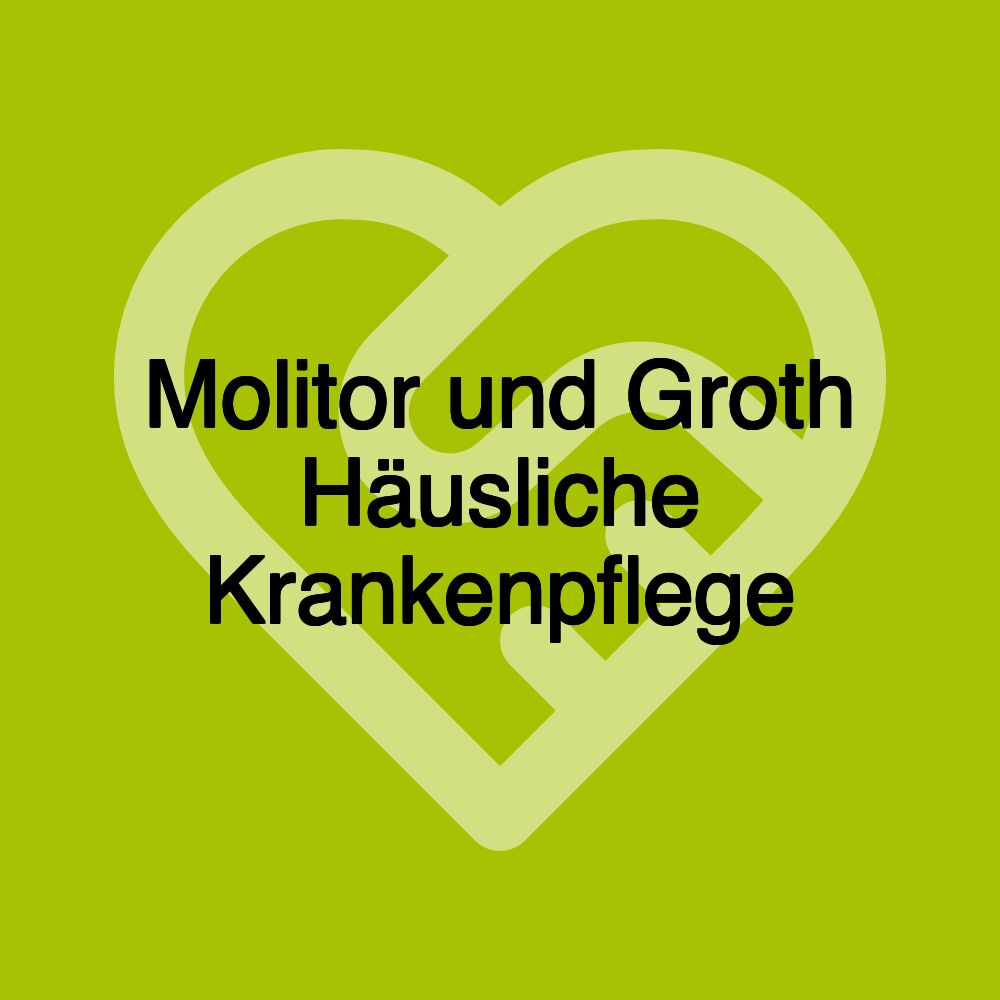 Molitor und Groth Häusliche Krankenpflege