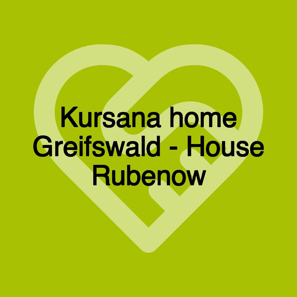 Kursana Domizil Greifswald - Haus Rubenow