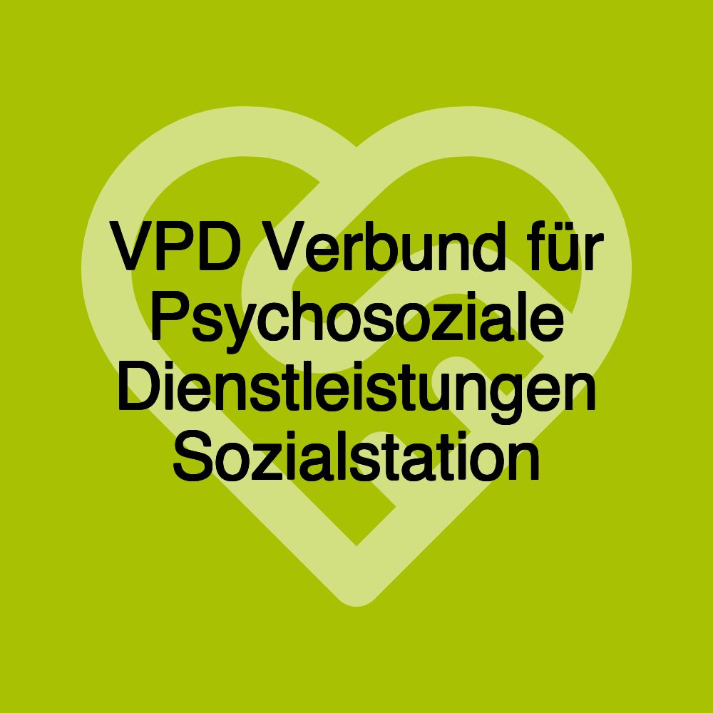 VPD Verbund für Psychosoziale Dienstleistungen Sozialstation