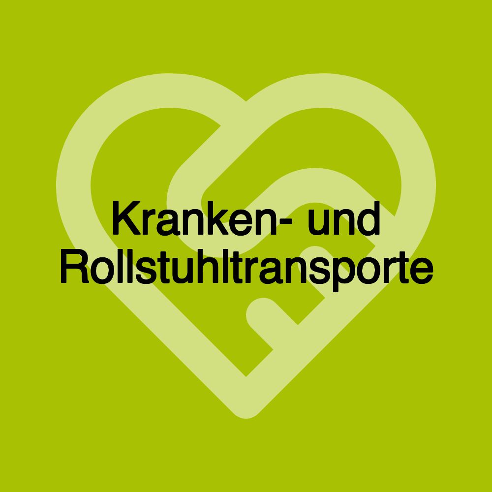 Kranken- und Rollstuhltransporte