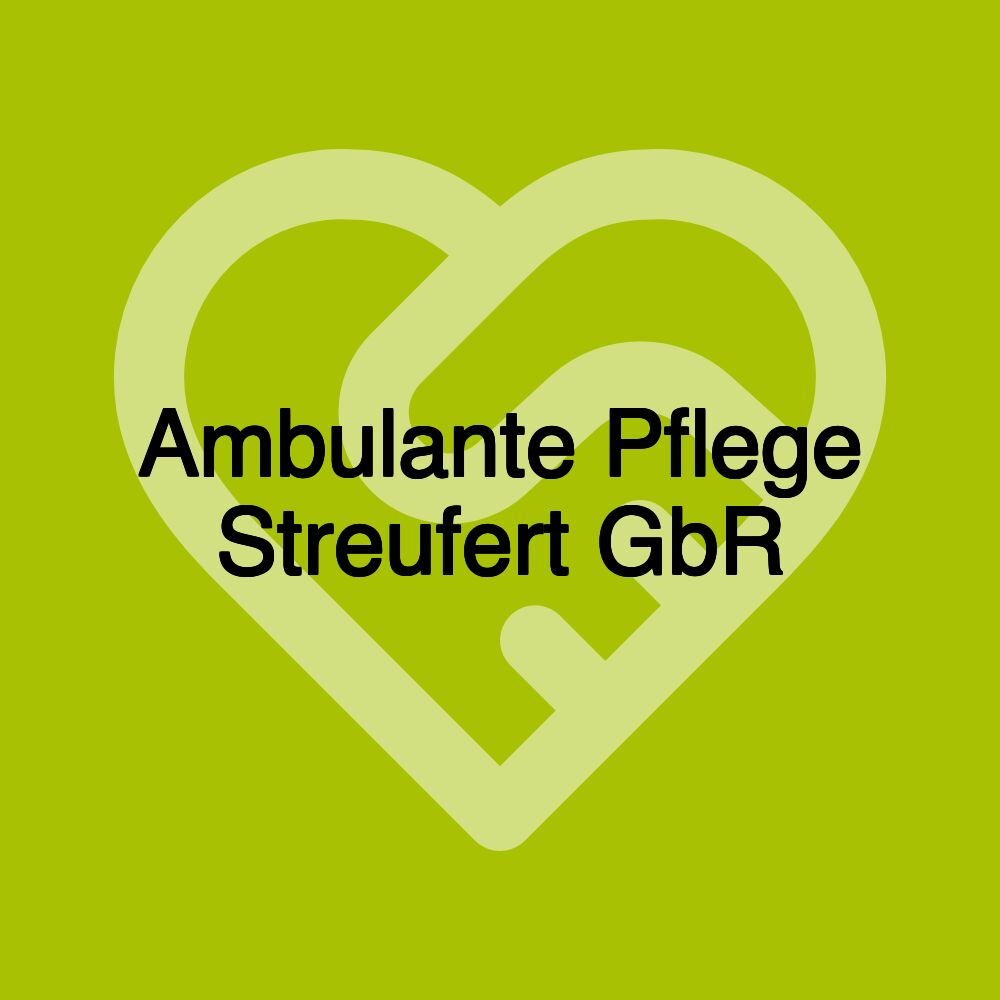 Ambulante Pflege Streufert GbR