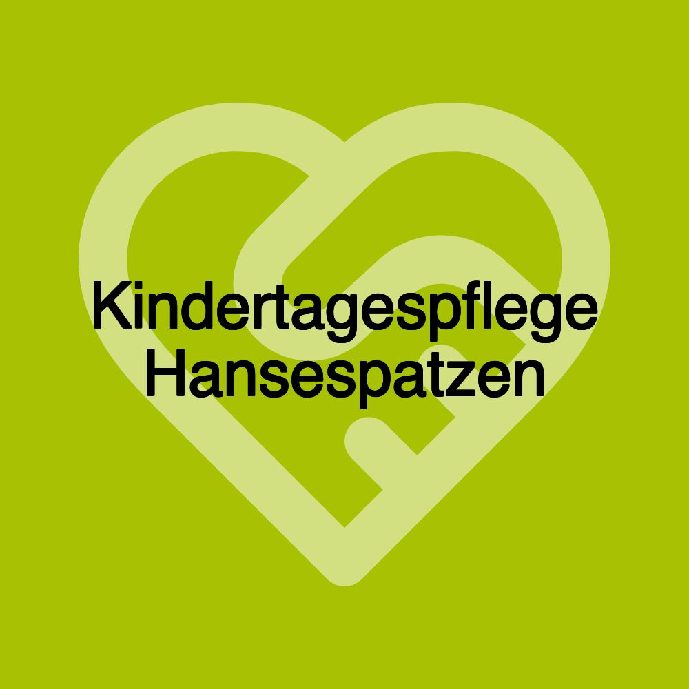 Kindertagespflege Hansespatzen