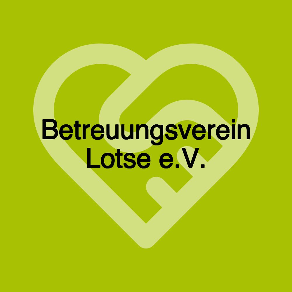 Betreuungsverein Lotse e.V.