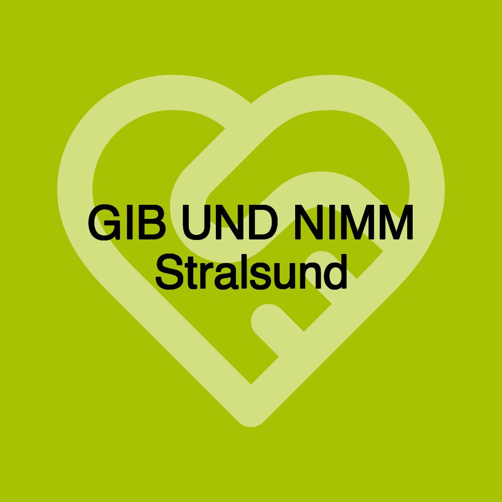 GIB UND NIMM Stralsund