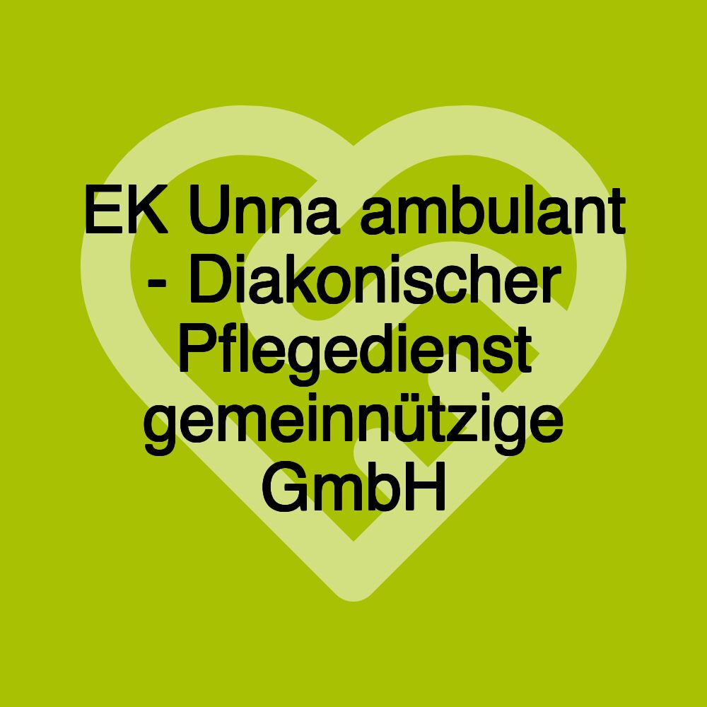 EK Unna ambulant - Diakonischer Pflegedienst gemeinnützige GmbH