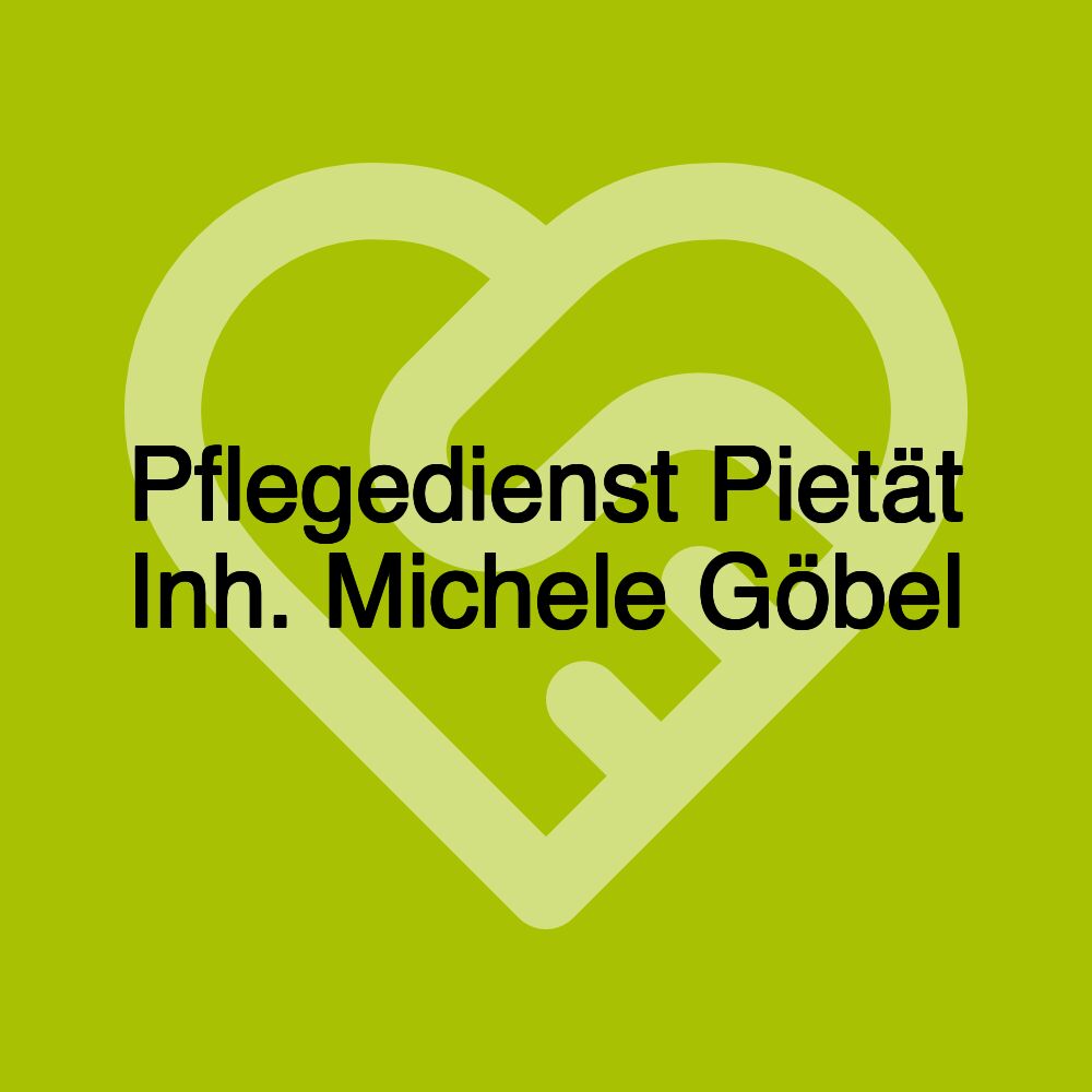 Pflegedienst Pietät Inh. Michele Göbel